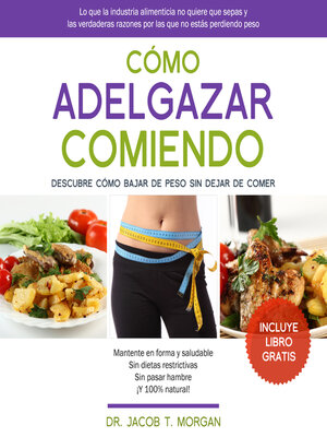 cover image of Cómo Adelgazar Comiendo